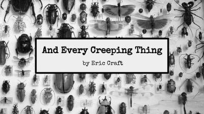 Poster art for "And Every Creeping Thing"